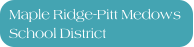 Maple Ridge-Pitt Medows  School District